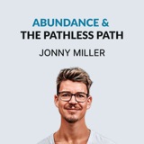 [Repost] My Nervous System Guru & Friend - Jonny Miller on His Own Pathless Path, Grief, Friendship, David Whyte & More