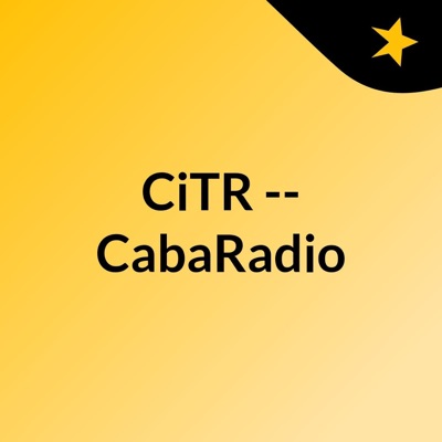 CiTR -- CabaRadio CiTR -- CabaRadio