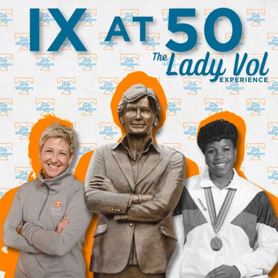 IX at 50: The Lady Vols Experience