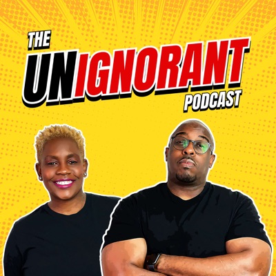 The UNignorant Podcast