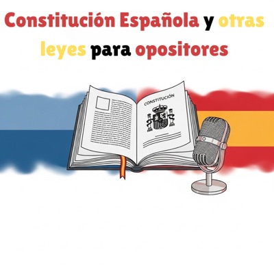 Constitución Española y otras Leyes para Opositore
