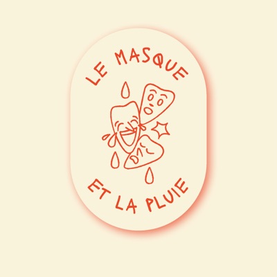 Le Masque et la Pluie Le Masque et la Pluie
