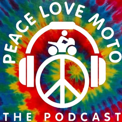 Peace Love Moto - The Podcast