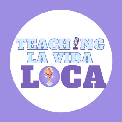 Teaching La Vida Loca