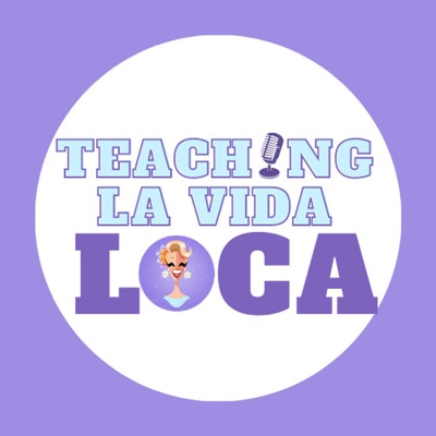 Teaching La Vida Loca Teaching La Vida Loca