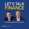 Let's Talk Finance - The KDW Podcast - Marcus Maisey & Gary Cretton