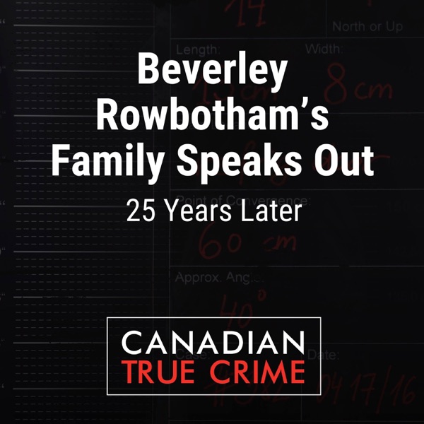 Beverley Rowbotham's Family Speaks Out: 25 Years Later photo
