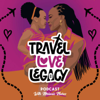 Travel Love Legacy - Melanie Nunez