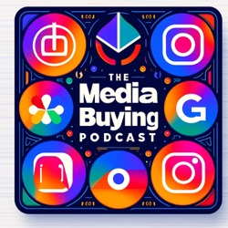 The Media Buying Podcast