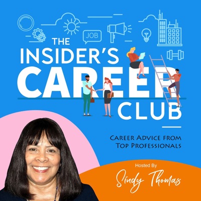 Insider's Career Club Podcast -Sindy Thomas