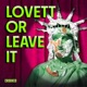 Lovett or Leave It