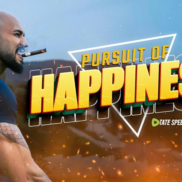 Andrew Tate on The Pursuit of Happiness. 