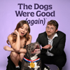 The Dogs Were Good (again) - WeRateDogs