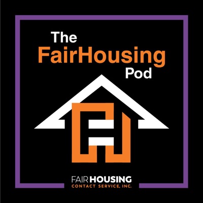 The Fair Housing Pod by Fair Housing Contact Service