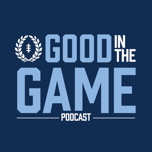 The National Football Foundation’s Good in the Game Podcast Image