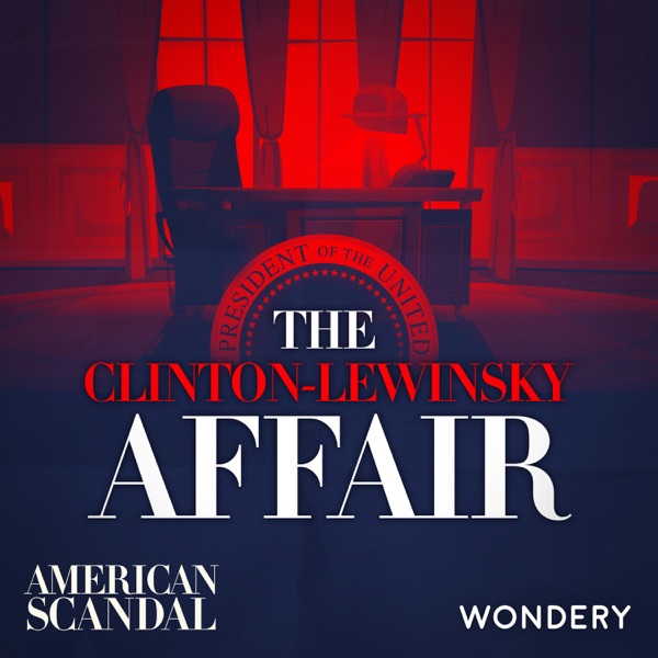 The Clinton-Lewinsky Affair | Forbidden Love