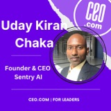 Sentry AI Founder & CEO Uday Kiran Chaka