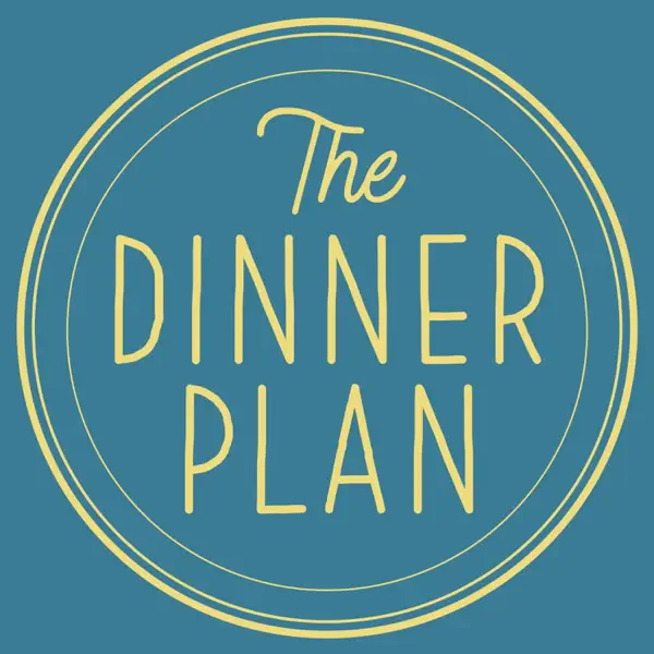 The Dinner Plan