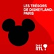 bel RTL - À la découverte des trésors de Disneyland® Paris