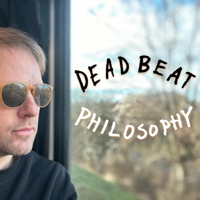 Deadbeat Philosophy