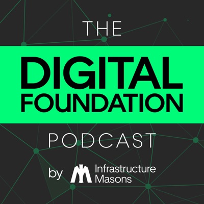 The Digital Foundation Podcast
