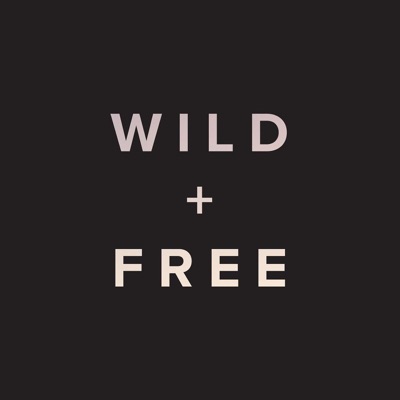 WILD + FREE:WILD + FREE