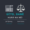 Účto, daně, hurá na ně! - Ján Špireng a Karel Zacko