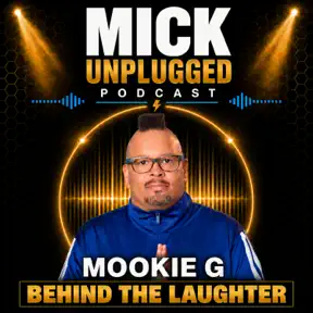 Mookie G: Behind the Laughter, Finding Purpose and Being Yourself artwork