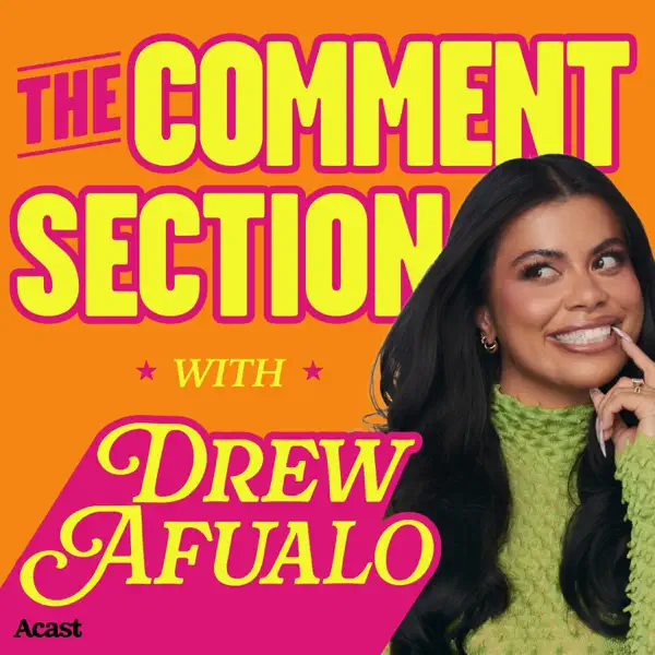 The Comment Section with Drew Afualo