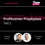 #199: DLNS | Profitcenter Prophylaxe Teil 1