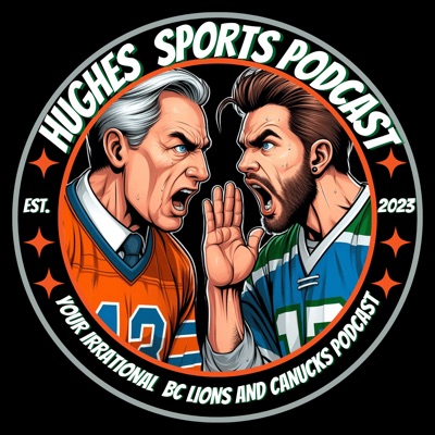 Hughes Sports Podcast- HSP:Jake Hughes & Kevin Hughes