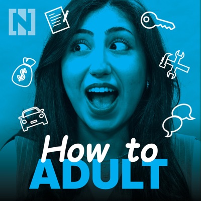How to Adult How to Adult