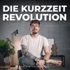 Die Kurzzeitrevolution ‑ Der Gastgeber Business Podcast