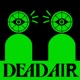 Dead Air Podcast: #21 - Valve listened to us! 🌴