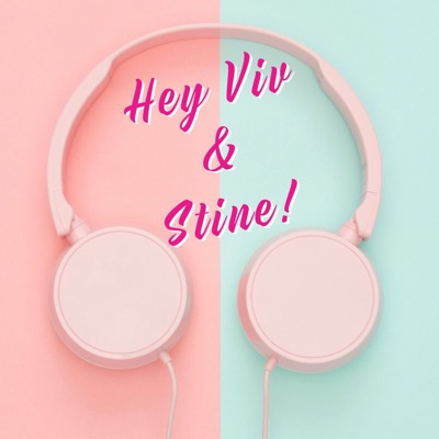 Hey Viv & Stine! Hey Viv & Stine!