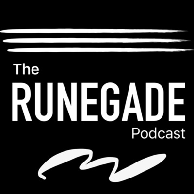 The RUNEGADE Podcast:Mark and Todd