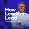 How Leaders Lead with David Novak - David Novak