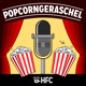 Popcorngeraschel - Der HFC Podcast