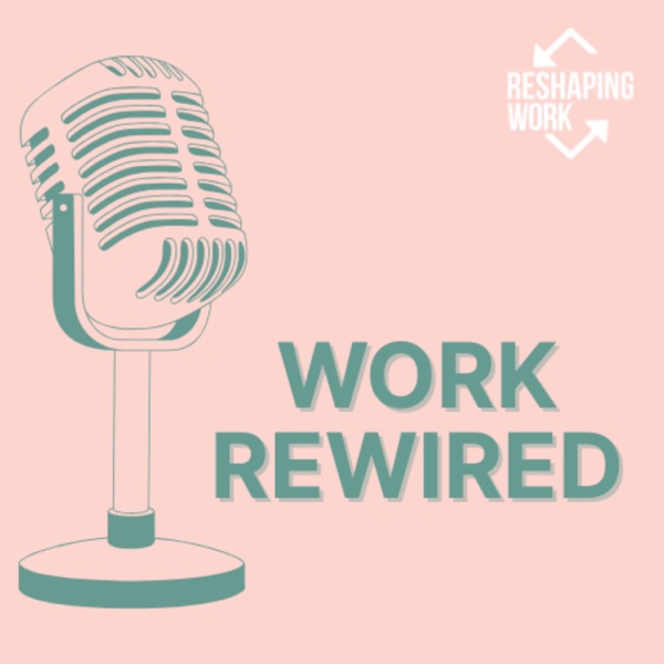 Work Rewired