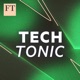 FT Tech Tonic
