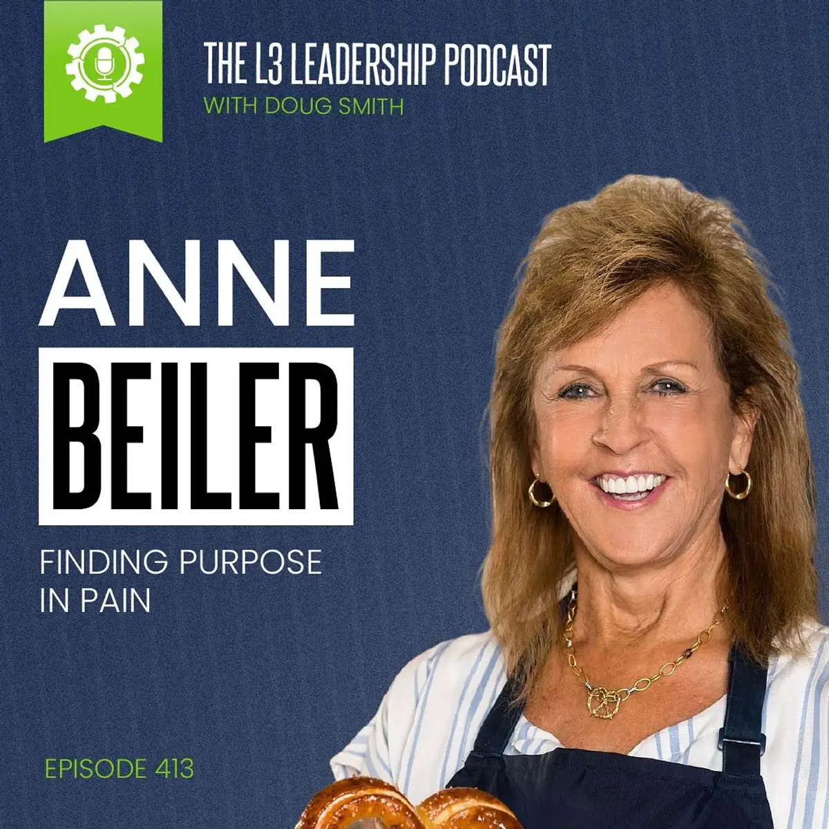 Anne Bieler, Founder of Auntie… – The L3 Leadership Podcast with Doug Smith  – Apple Podcasts, image size:1200x1200