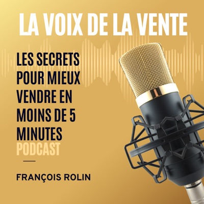 LA VOIX DE LA VENTE LA VOIX DE LA VENTE