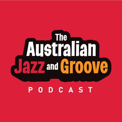 Australian Jazz and Groove Podcast:David Galea