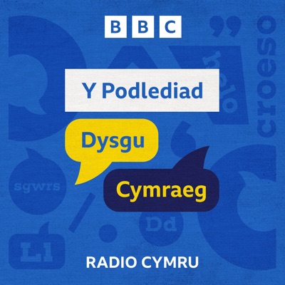 Y Podlediad Dysgu Cymraeg