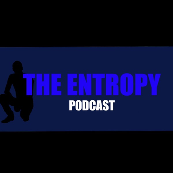 The Entropy Podcast Image