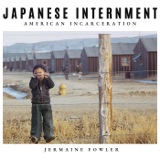 Archived- Japanese Internment