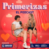 Primerizas el podcast - Emisor Podcasting