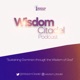 Wisdom Citadel Podcast