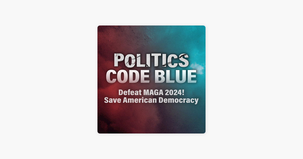 ‎Politics Code Blue: Politics Code Blue Episode #1: Trump’s Blueprint ...