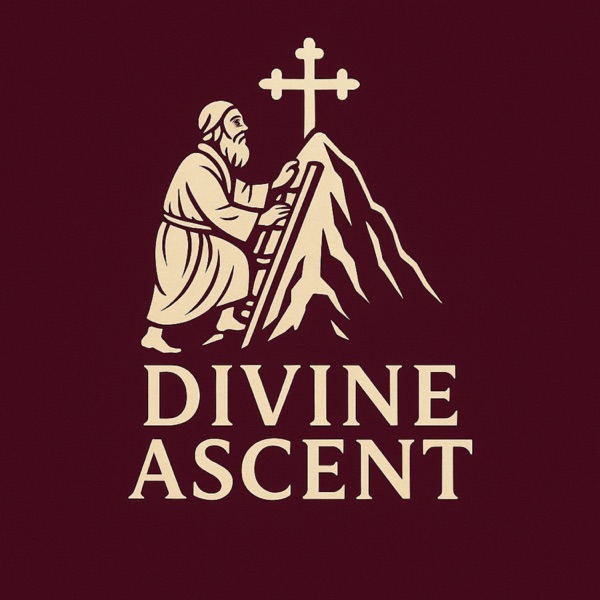 The Divine Ascent Podcast